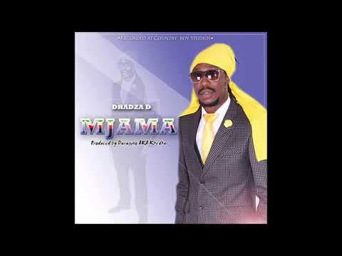 Dhadza D [Mr Press Gas] - Mjama
