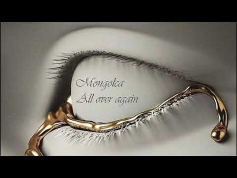Mongolca - All over again (Chillout Mix) Official