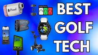 THE HOTTEST BEST GOLF TECH IN 2025 - BEST GOLF RANGEFINDERS BEST GOLF GPS BEST GOLF APPS