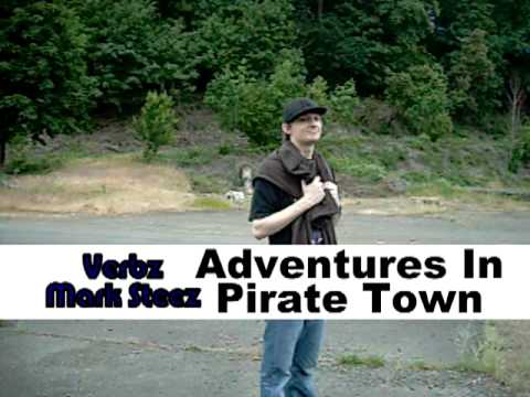 Verbz & Mark Steez - Adventures in Pirate Town