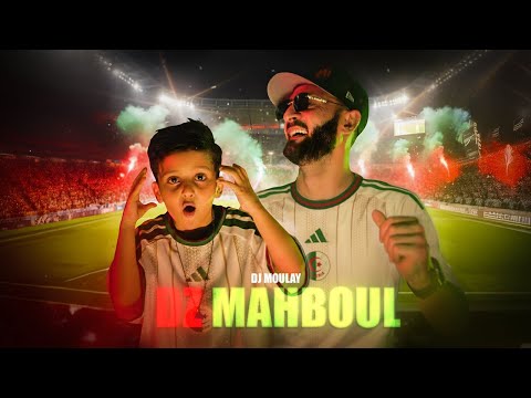 DJ Moulay - DZ Mahboul  Algerian Street Clip