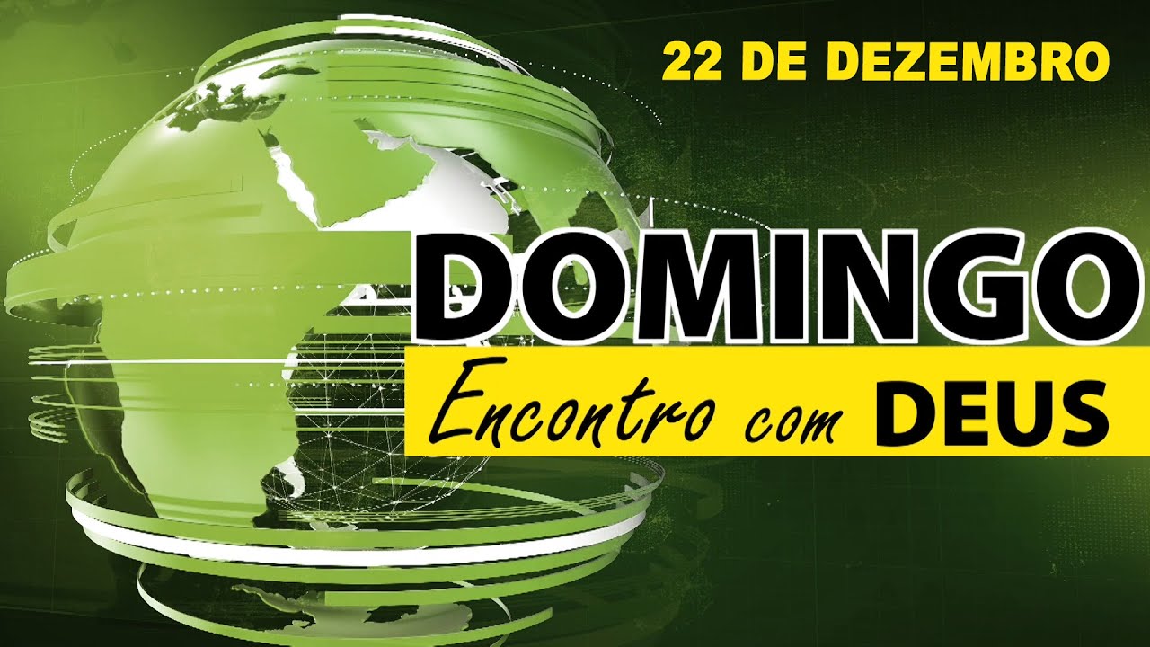 Reunião de Encontro com Deus 22/12/2024