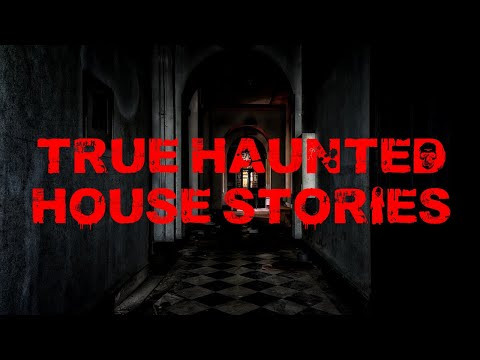 5 TRUE Scary Haunted House Experiences | Paranormal Accounts To FUEL YOUR NIGHTMARES