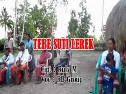 Tebe Suti Lerek. Ruly Makokon.