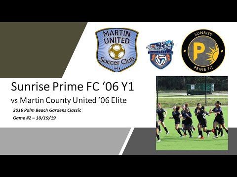U14 Sunrise Prime FC '06 Y1 vs Martin County '06 Elite - PBG Classic 10/19/19 - Full w/ Music