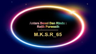 Download lagu Antara Benci Dan Rindu - Ratih Purwasih ( Karaoke Original Tahun 1980an ) mp3 Download lagu Antara Benci Dan Rindu - Ratih Purwasih ( Karaoke Original Tahun 1980an ) mp3