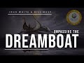 ONPASSIVE THE DREAMBOAT - JOHN WHITE & BILL MUST