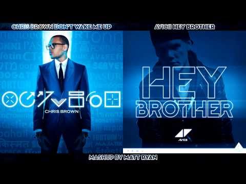 Chris Brown Vs. Avicii - Don't Wake Me Up (Mashup)