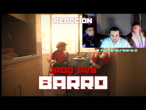 (REACCIÓN) JADO PVG - BARRO (Prod. Arcones) (PERRERA URBANA)