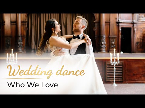 Who We Love - Sam Smith, Ed Sheeran 💗 Wedding Dance ONLINE | First Dance Choreography