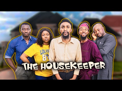 THE HOUSEKEEPER (YawaSkits, Episode 116)