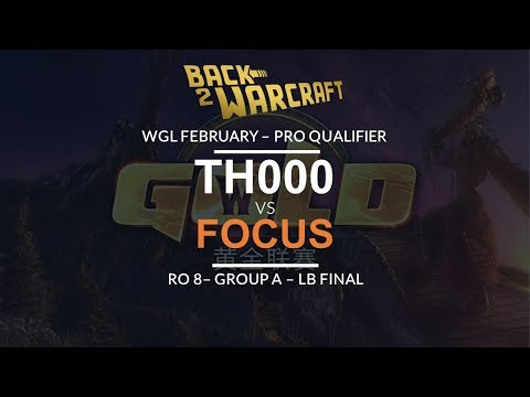 WGL:S 2019 - Feb Pro Ro8 - LB Final (Grp A): [H] TH000 vs. FoCuS [O]