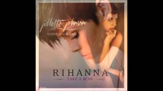Jillette Johnson & Rihanna - Basset a Bow (Last Raise mashup)