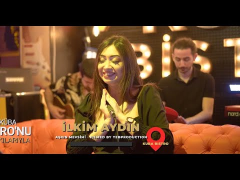 İlkim Aydın - Aşkın Mevsimi (Canlı Performans)