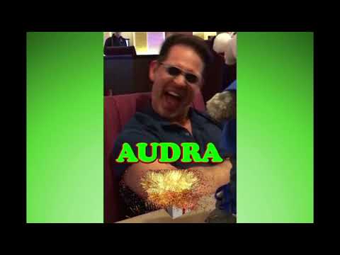 Happy Birthday Audra - Audra's Birthday Song - Audra's Birthday Party