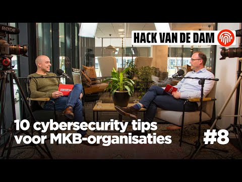 , title : '10 cybersecurity tips voor MKB-organisaties - Hack Van De Dam #8'