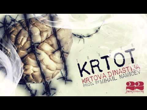 6. Krtot - Krtova Dinastija ( Prod. By Mihail Namicev ) 2013