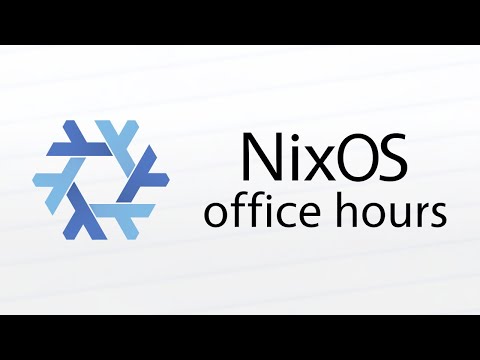 NixOS Office Hours, 2020-02-21