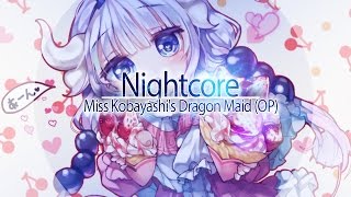 Nightcore - Kobayashi-san Chi no Maid Dragon (FULL OP)