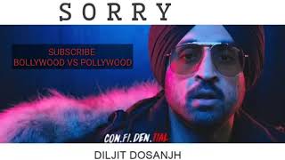 Sorry - Diljit Dosanjh (FULL SONG) | Confidential | 2018