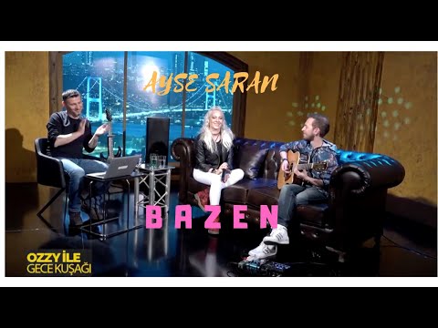 'BAZEN' CANLI PERFORMANS - Ozzy İle Gece kuşağı -