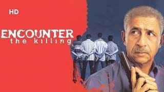Encounter - The Killing (HD) - Naseeruddin Shah | Ratna Pathak | Tara | Bollywood Thriller movie