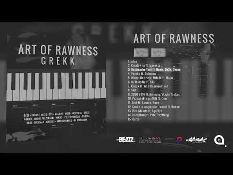 3. Grekk -  On Arrache Tout ft. Nesis, De2s, Daron