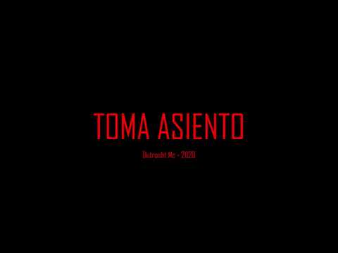 Toma Asiento - Dutrosht Mc