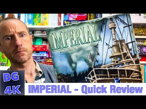 Imperial - Boardgames4K Review - Still Worth It?