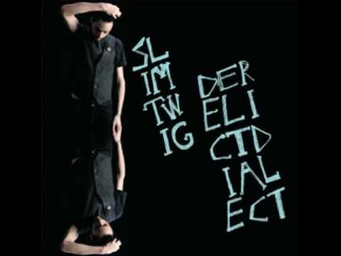 SLIM TWIG - The Replica And Martyr