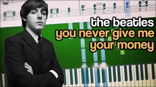 The Beatles - You Never Give Me Your Money - Piano Tutorial + SHEETS