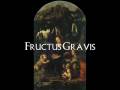 Fructus Gravis