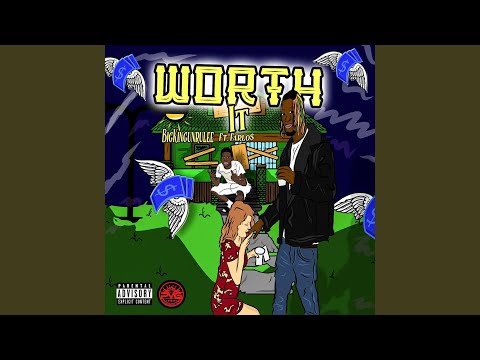 Worth It (feat. Farlo$)