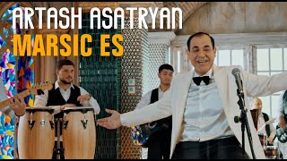 Artash Asatryan - Marsic Es (2024)