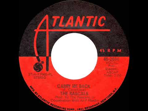1969 HITS ARCHIVE: Carry Me Back - Rascals (stereo 45)