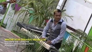 Apache 16 de Gerardo Magallon - Sacudete Ese Caracter (Videoclip Oficial)