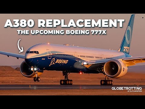 A380 REPLACEMENT - The Boeing 777X?
