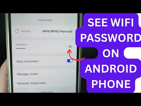 How to See Wi-Fi Password on an Android Phone (With or Without Connected)