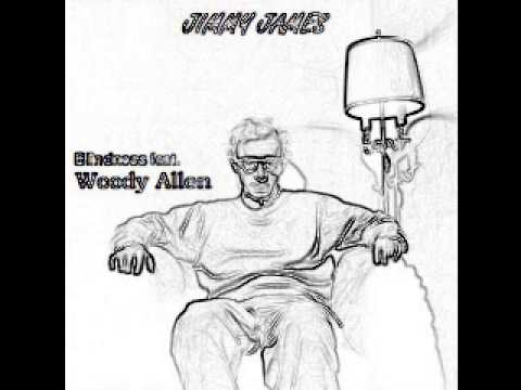 Blindness - Jimmy James feat. Woody Allen