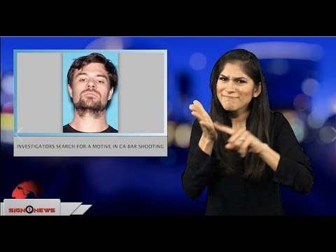 Investigations search for a motive in CA bar shooting (ASL - 11.9.18)