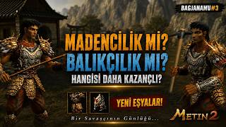 Miniaturka - SIFIRDAN BAGJANAMU #3 | Madencilik mi? Balıkçılık mı? Hangisi Daha Kazançlı? Metin2 TR