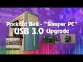 Packard Bell Sleeper PC Part 3 USB 3 0 Case Upgrade