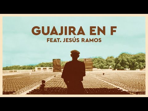 Guajira en F (feat. Jesús Ramos) のサムネイル