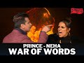 Neha - Prince fight just went out of hand!! | Roadies Memorable Moments