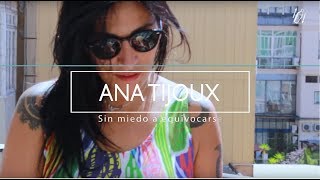 Ana Tijoux: Sin  miedo a equivocarse
