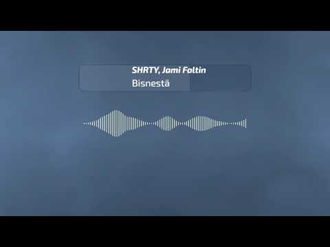 SHRTY, Jami Faltin - Bisnestä (BassBoosted)