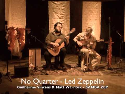 No Quarter - Led Zeppelin - Vincens & Warnock - SAMBA ZEP