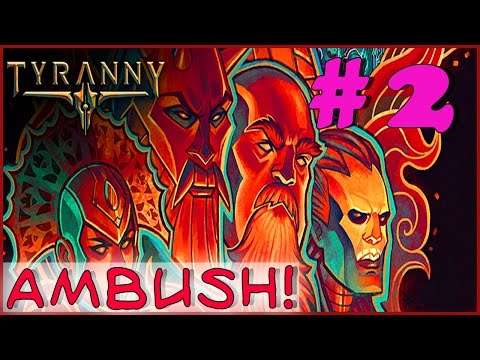 #2 AMBUSH! | TYRANNY Walkthrough Gameplay Guide |  PC Full HD Complete Game