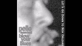 Pelle Lindström & Blow Your Blues, 