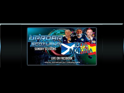 Uproar Scotland Live: 100% Makina Session